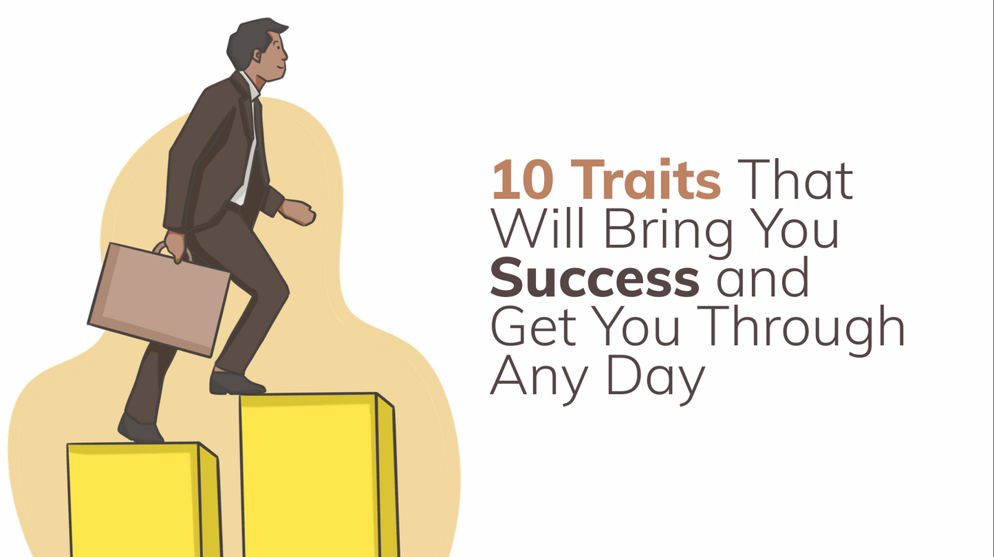 10 Traits That Will Bring You Success Guide